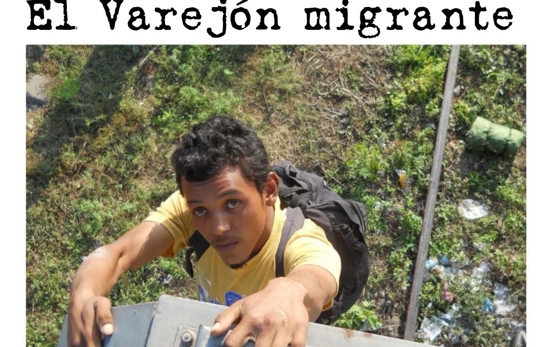 El Varejón 137 – El Varejón migrante