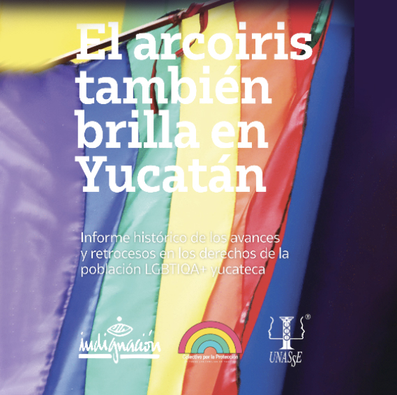 El Arcoiris también Brilla en Yucatán